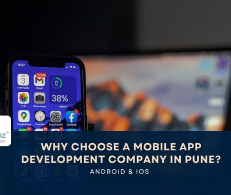 Why Choose a Mobile App Development Company in Pune